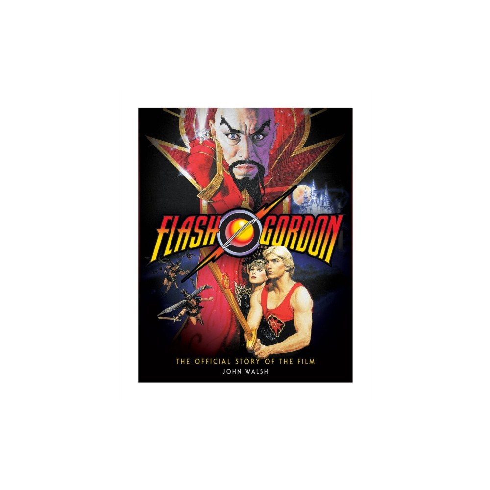 Titan Books Ltd Flash Gordon: The Official Story of the Film (inbunden, eng)