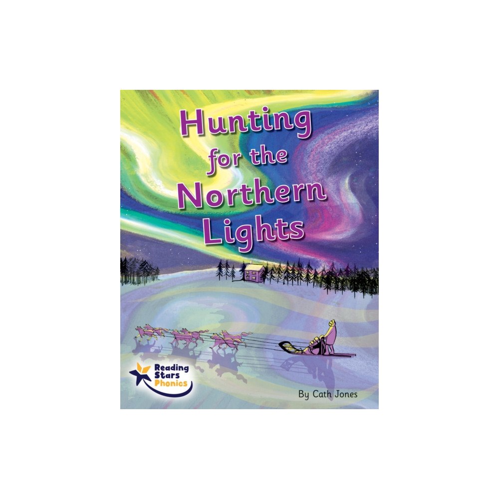 Ransom Publishing Hunting for the Northern Lights (häftad, eng)