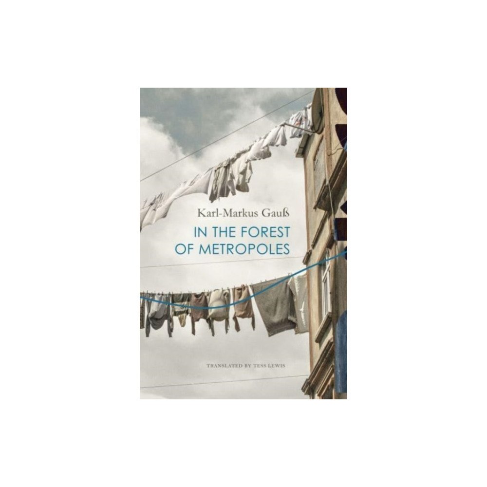 Seagull Books London Ltd In the Forest of Metropoles (inbunden, eng)