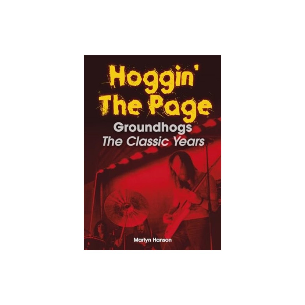 Sonicbond Publishing Hoggin' The Page (häftad, eng)