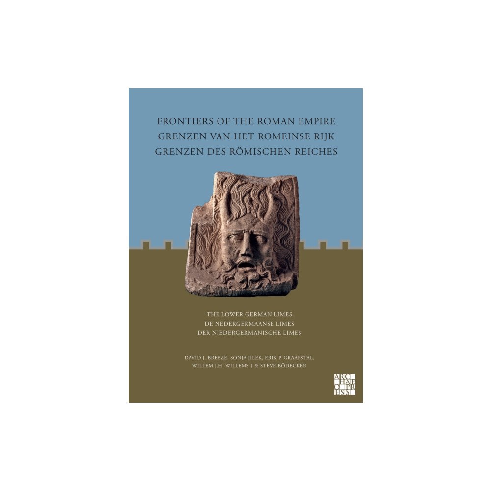 Archaeopress Frontiers of the Roman Empire: The Lower German Limes (häftad, dut)