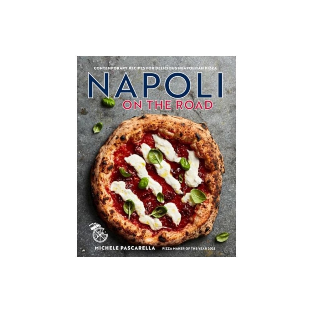 Ryland, Peters & Small Ltd Napoli on the Road (inbunden, eng)