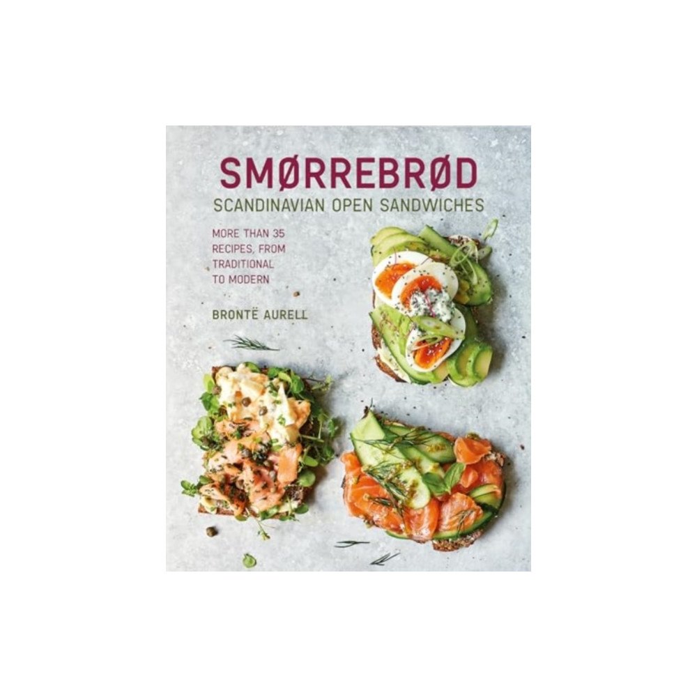 Ryland, Peters & Small Ltd Smorrebrod: Scandinavian Open Sandwiches (inbunden, eng)