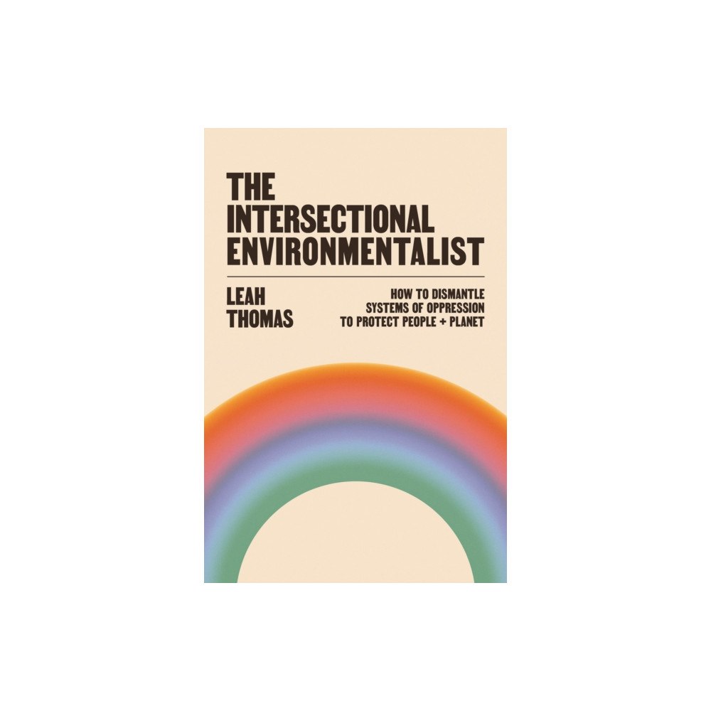 Profile Books Ltd The Intersectional Environmentalist (häftad, eng)