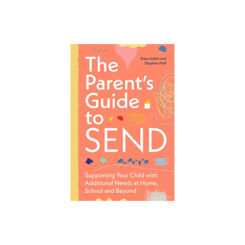 Jessica kingsley publishers The Parent’s Guide to SEND (häftad, eng)