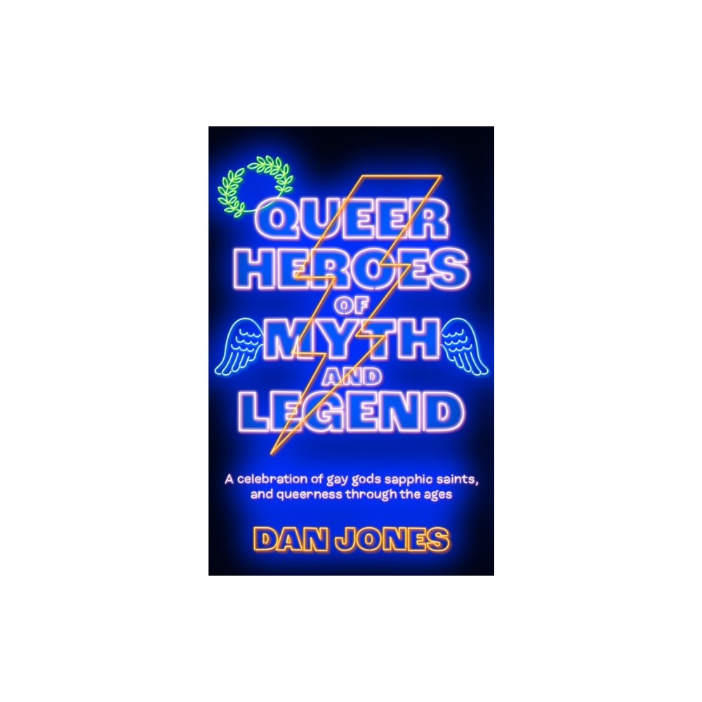 Octopus publishing group Queer Heroes of Myth and Legend (häftad, eng)