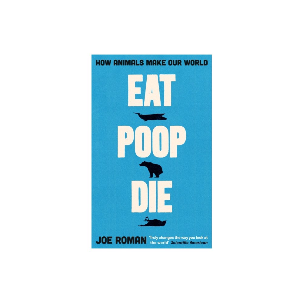 Profile Books Ltd Eat, Poop, Die (häftad, eng)