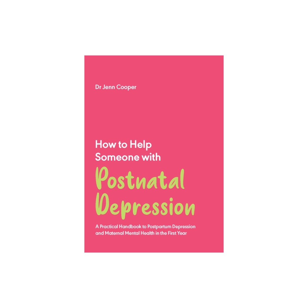 Trigger Publishing How to Help Someone with Post Natal Depression (häftad, eng)