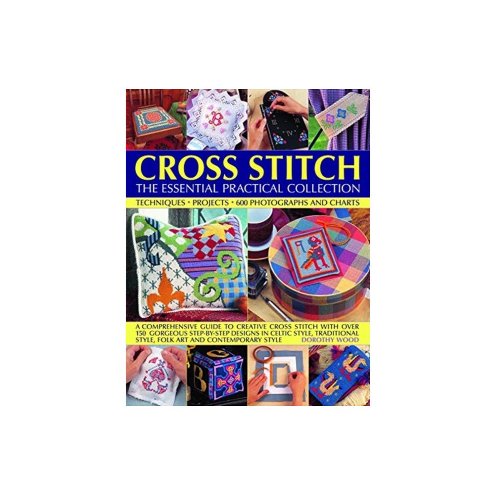 Anness publishing Cross Stitch: The Essential Practical Collection (häftad, eng)