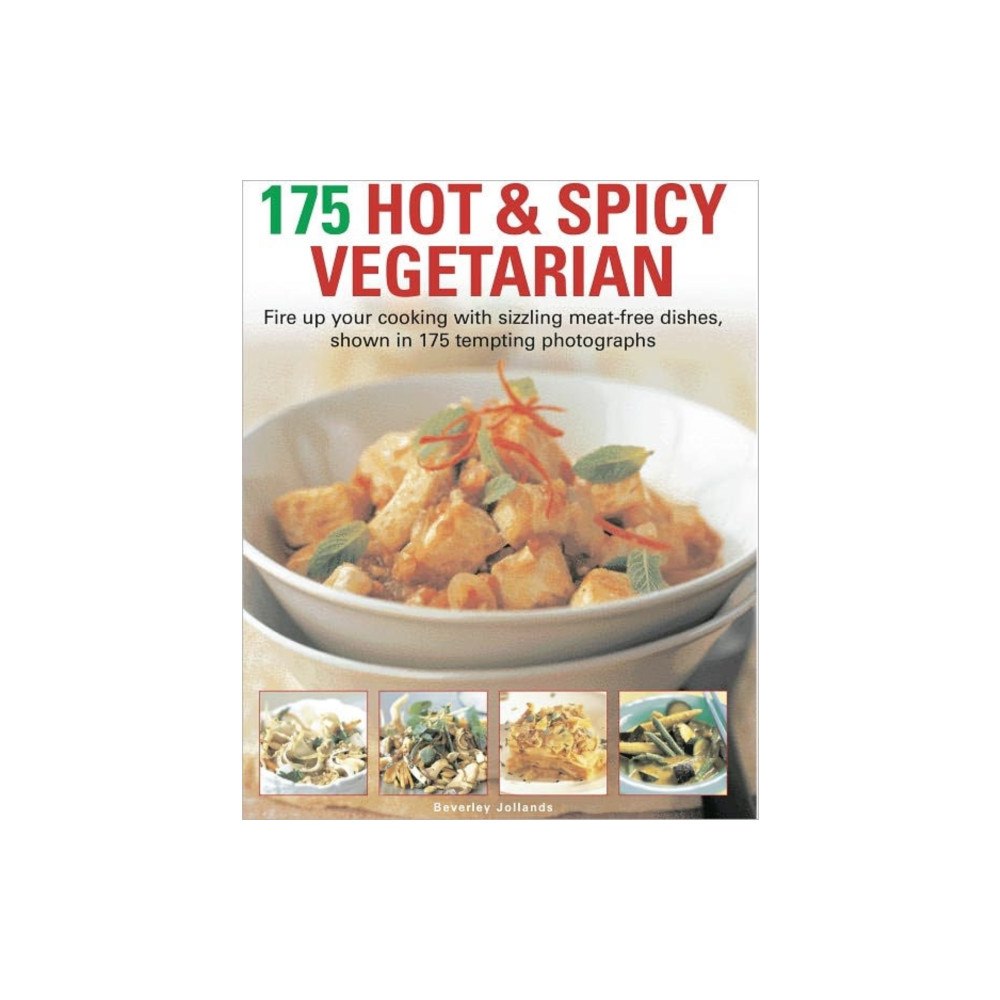 Anness publishing 175 Hot and Spicy Vegetarian (häftad, eng)