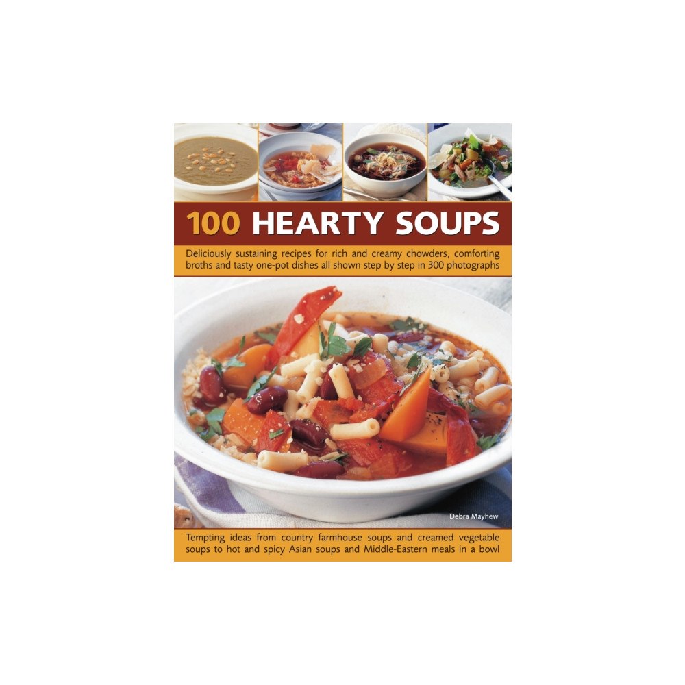 Anness publishing 100 Hearty Soups (häftad, eng)