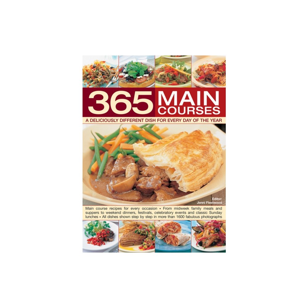 Anness publishing 365 Main Courses (inbunden, eng)