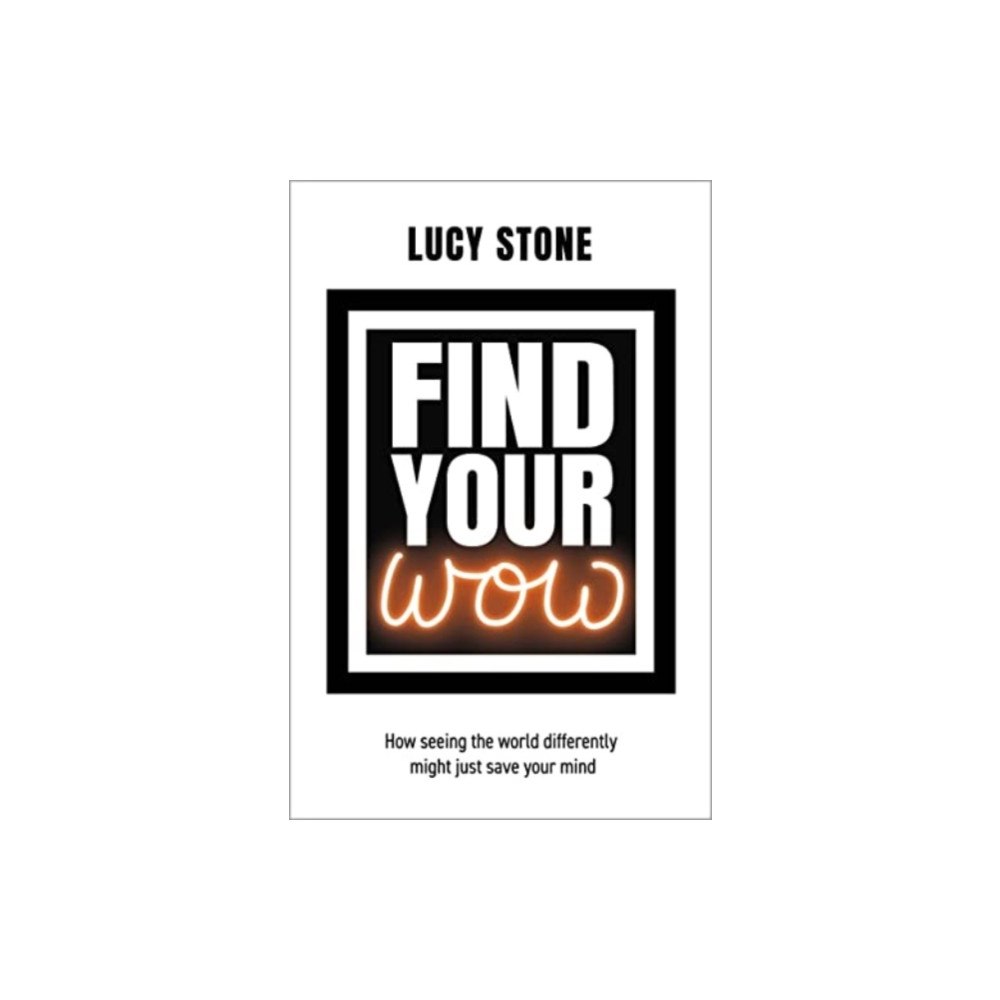 Brown Dog Books Find Your WOW (häftad, eng)