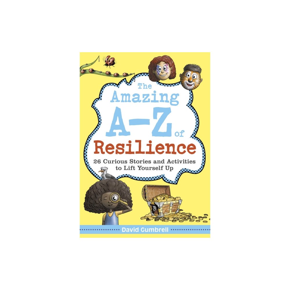 Jessica kingsley publishers The Amazing A-Z of Resilience (häftad, eng)