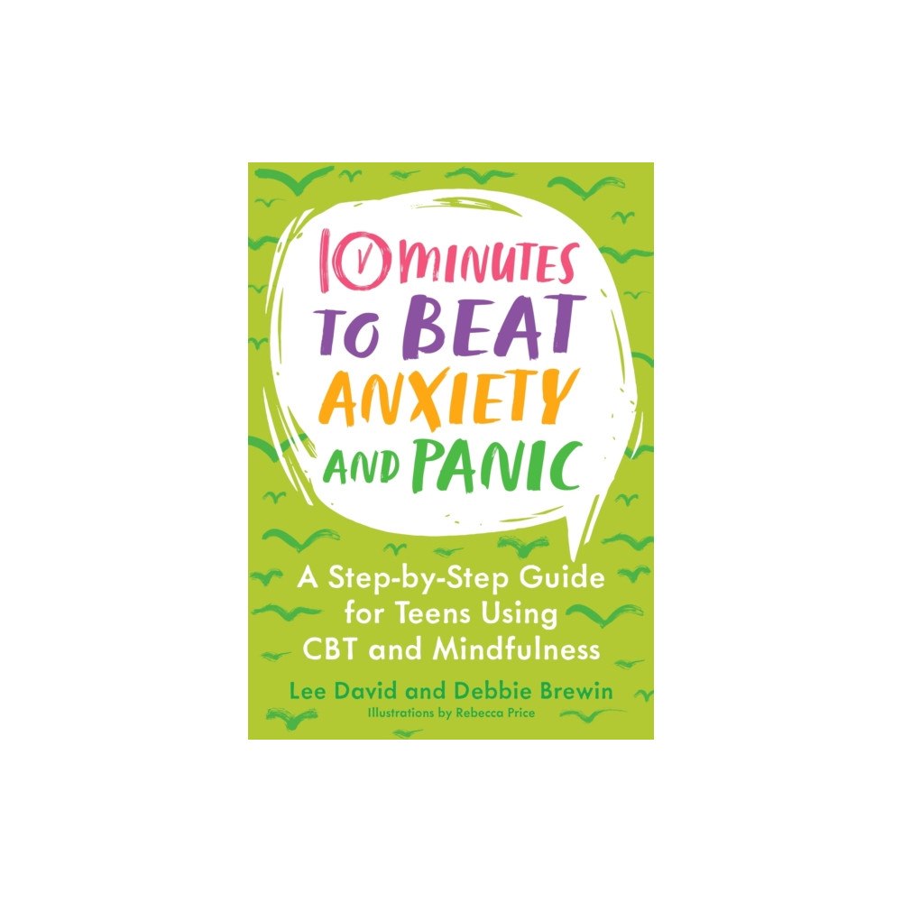 Jessica kingsley publishers 10 Minutes to Beat Anxiety and Panic (häftad, eng)