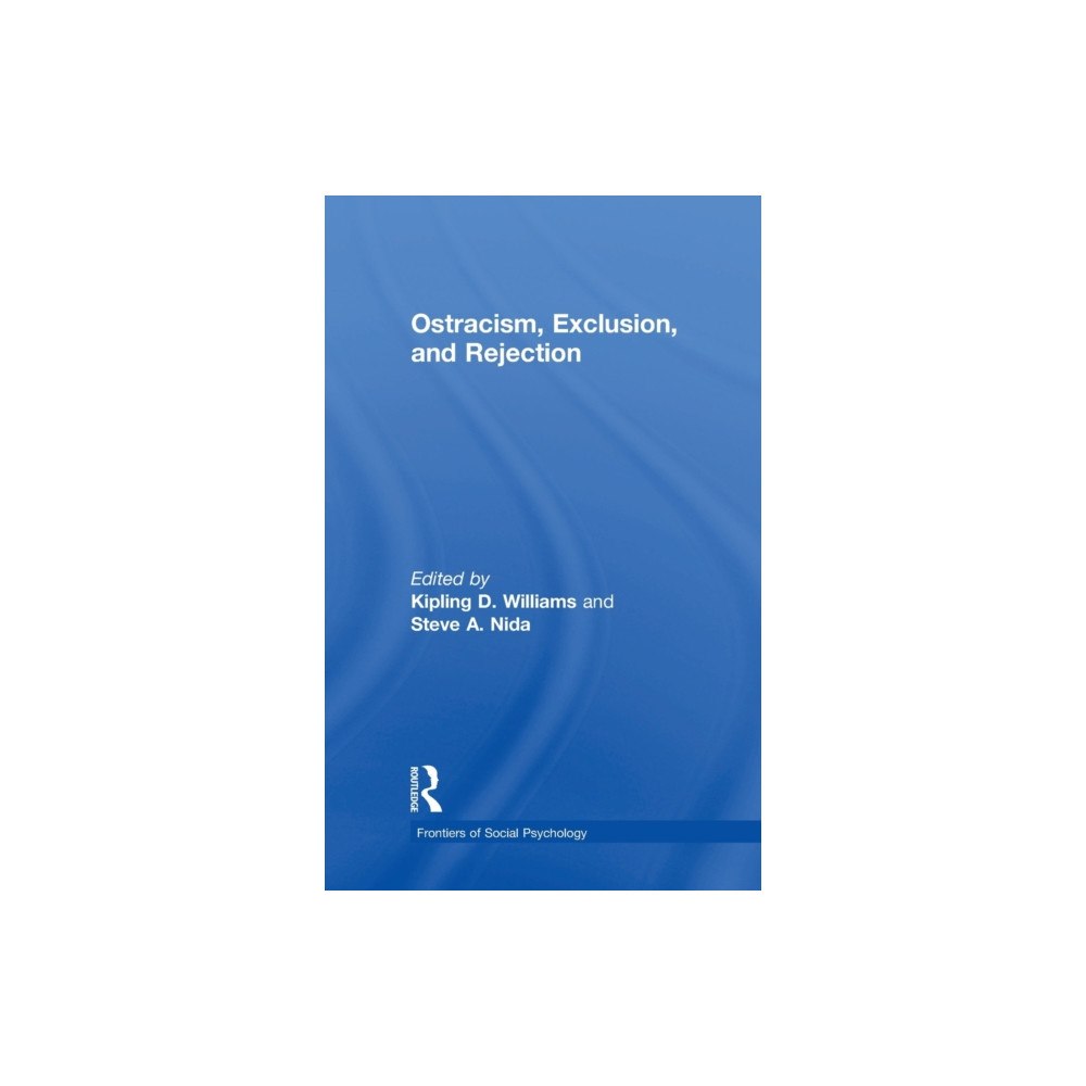 Taylor & francis ltd Ostracism, Exclusion, and Rejection (inbunden, eng)