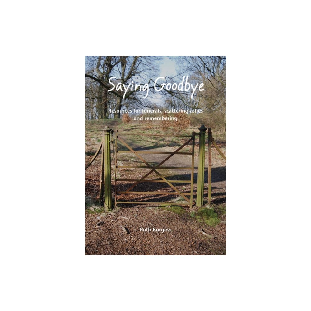 Wild Goose Publications Saying Goodbye (häftad, eng)