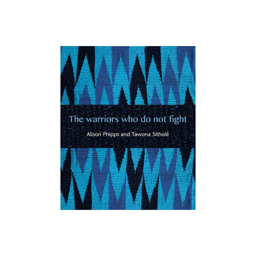 Wild Goose Publications The Warriors Who Do Not Fight (häftad, eng)