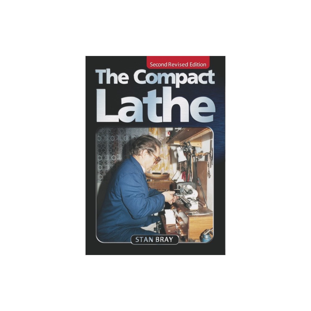 Fox Chapel Publishers International The Compact Lathe (häftad, eng)