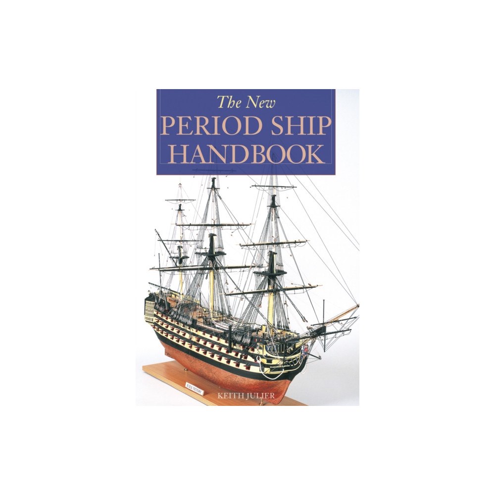 Fox Chapel Publishers International The New Period Ship Handbook (häftad, eng)