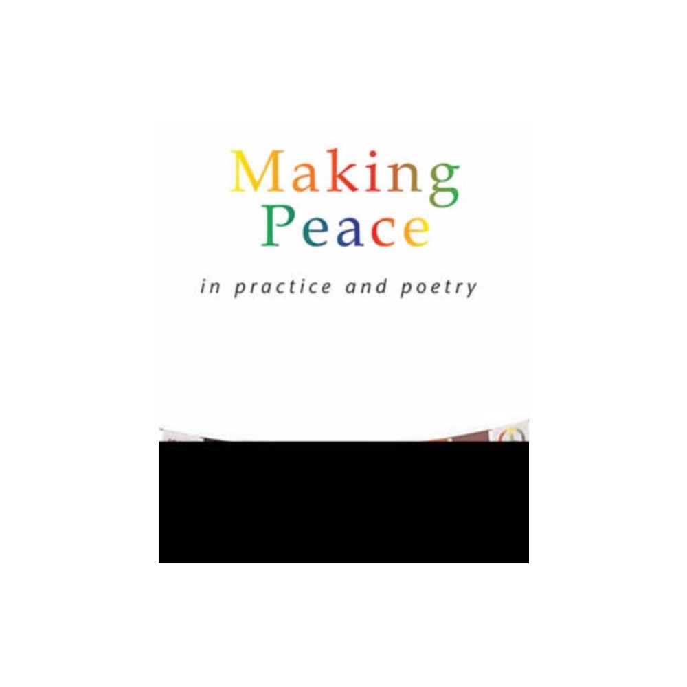 Wild Goose Publications Making Peace In Practice And Poetry (häftad, eng)