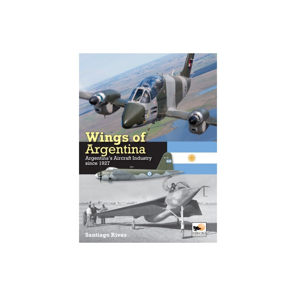 Hikoki Publications Wings of Argentina (inbunden, eng)