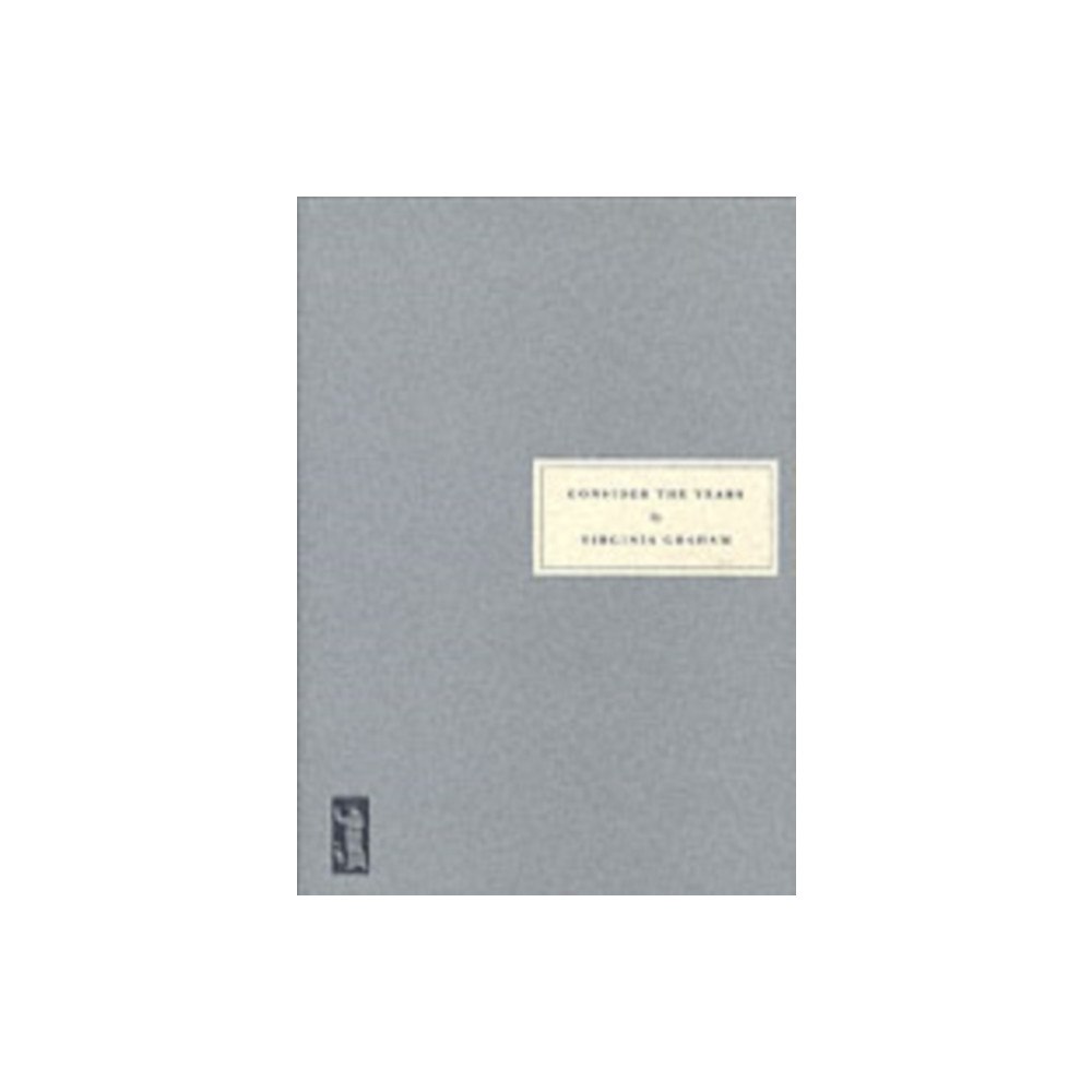 Persephone Books Ltd Consider the Years (häftad, eng)