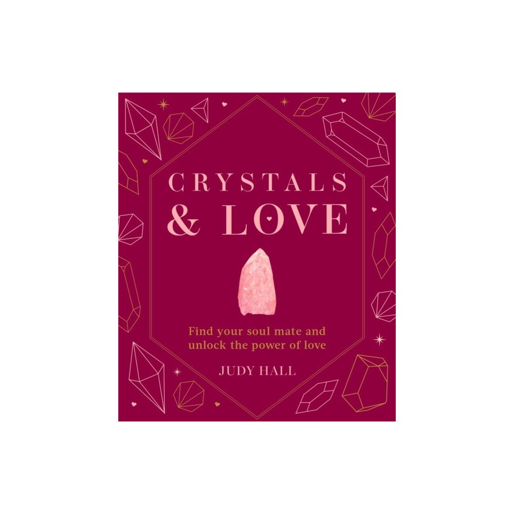 Octopus publishing group Crystals & Love (inbunden, eng)
