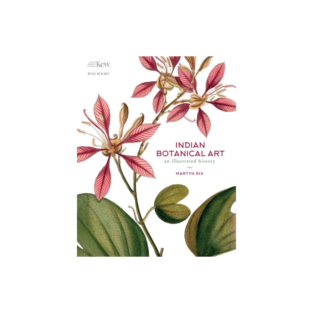 Royal Botanic Gardens Indian Botanical Art (inbunden, eng)