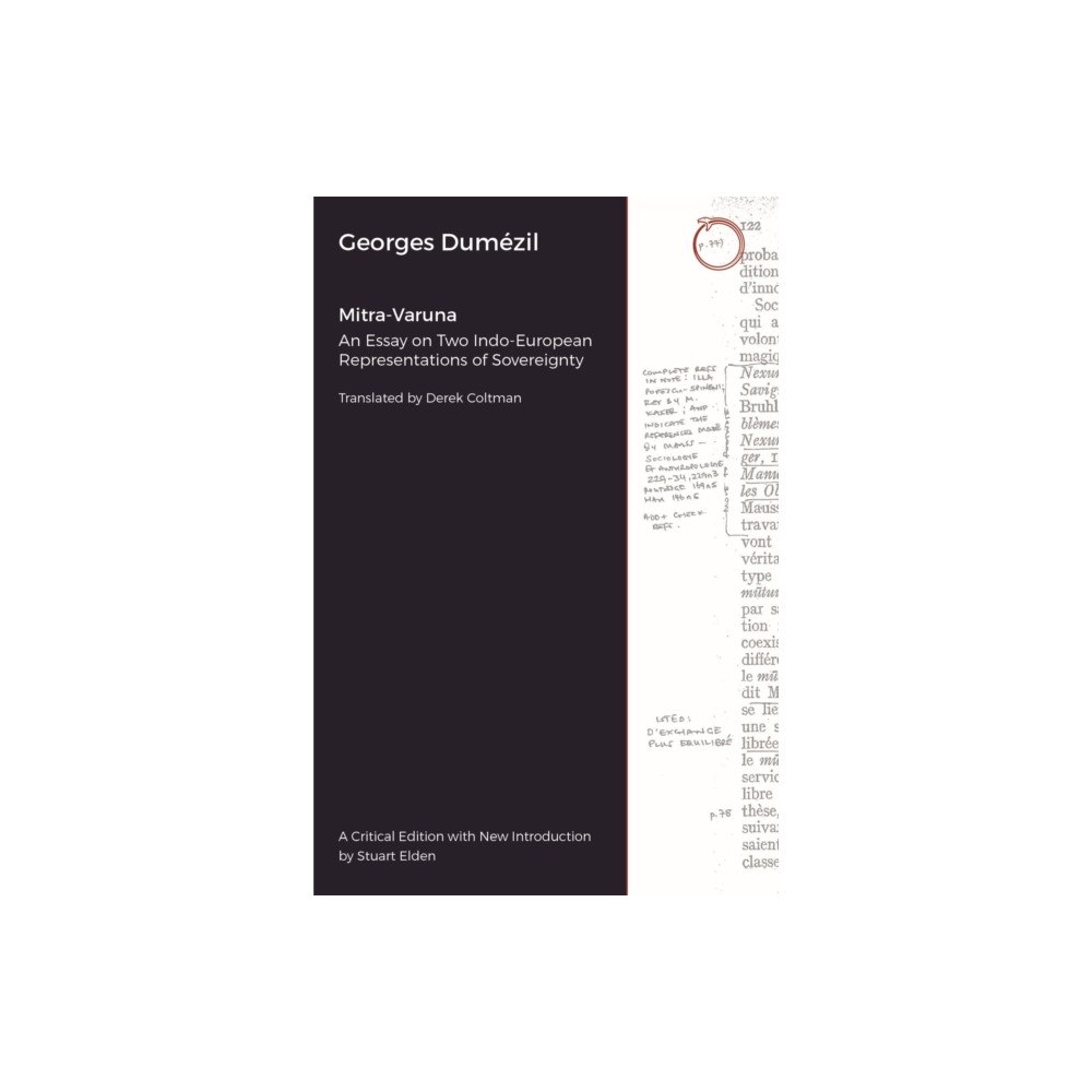 HAU Society Of Ethnographic Theory Mitra–Varuna – An Essay on Two Indo–European Representations of Sovereignty (häftad, eng)