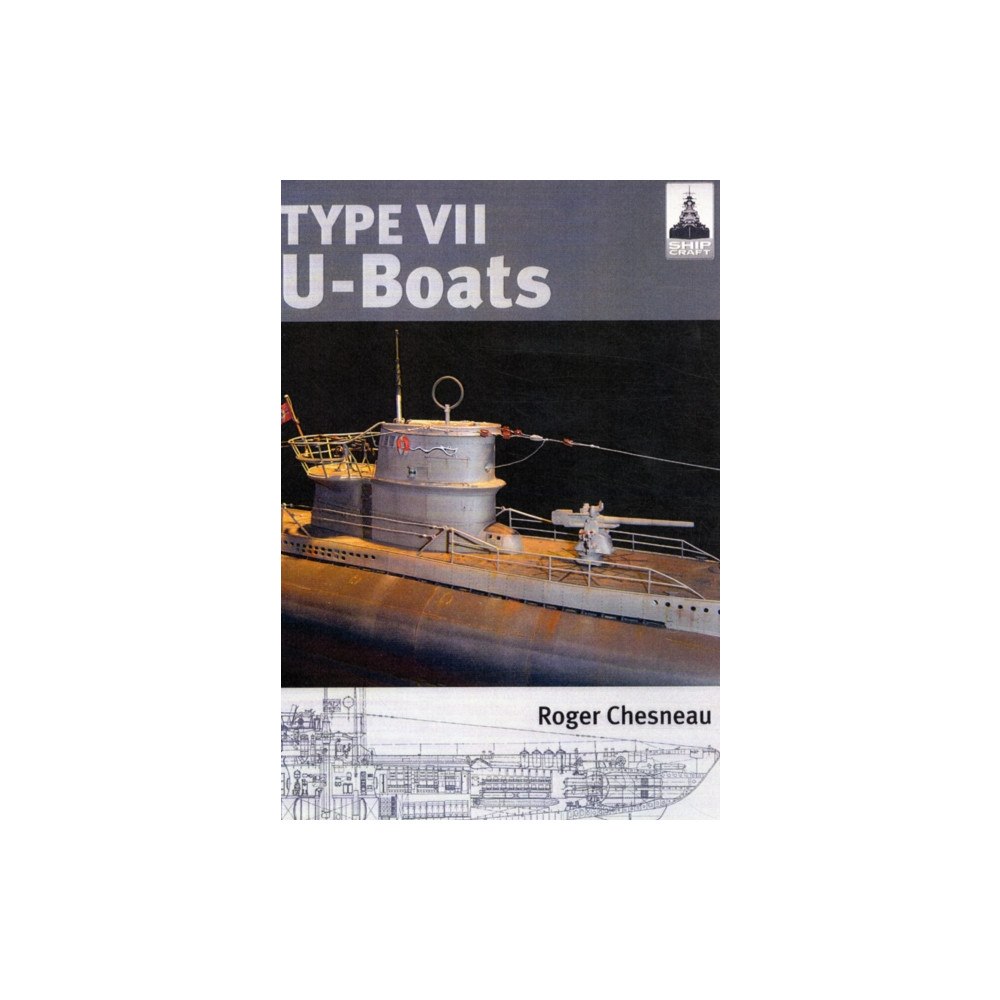 Pen & Sword Books Ltd Ship Craft 4: Type V11 U Boats (häftad, eng)
