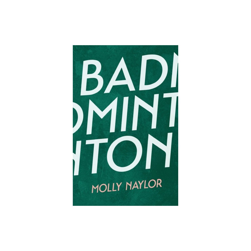 Burning Eye Books Badminton (häftad, eng)