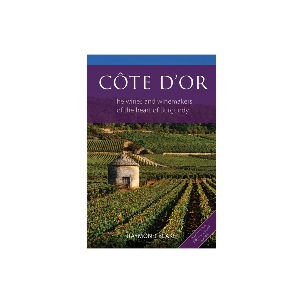 ACADEMIE DU VIN LIBRARY LIMITED Cote d'Or (häftad, eng)