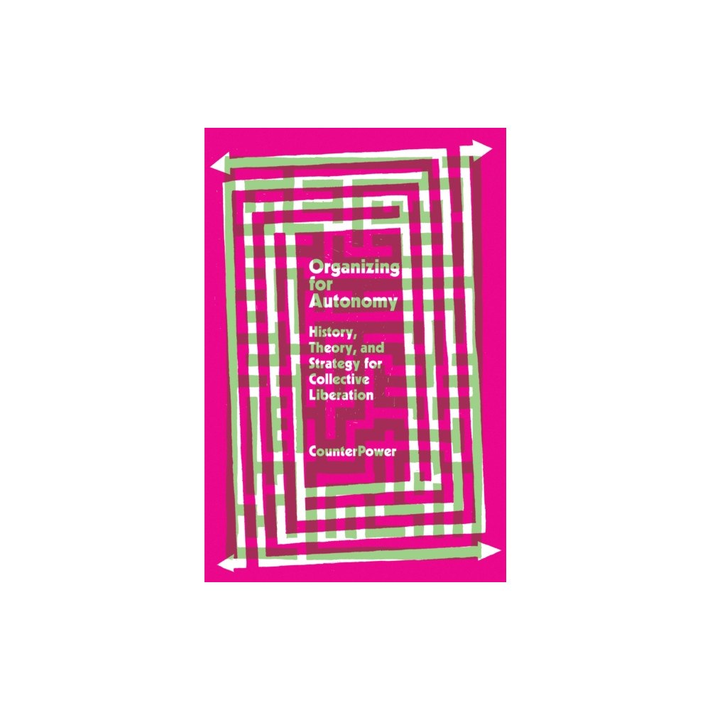 Common Notions Organizing for Autonomy (häftad, eng)