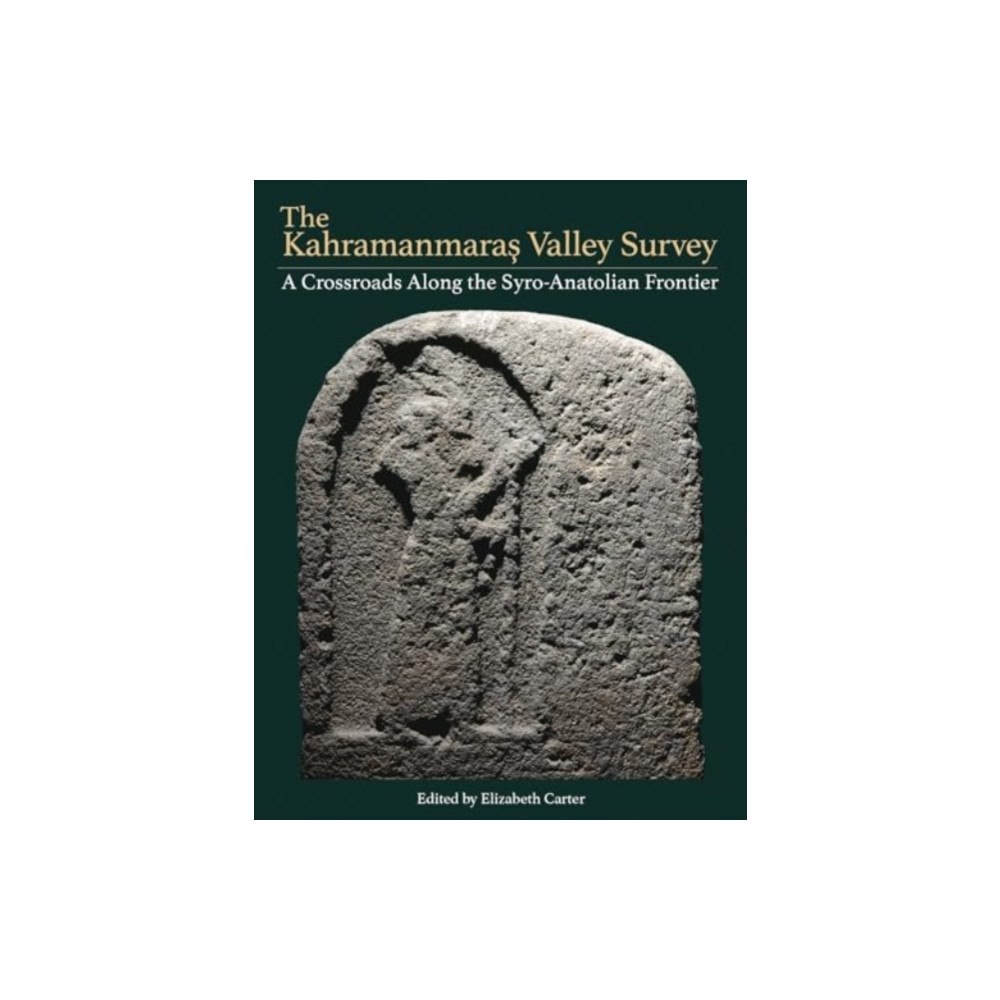 Cotsen Institute of Archaeology at UCLA The Kahramanmaras Valley Survey (inbunden, eng)