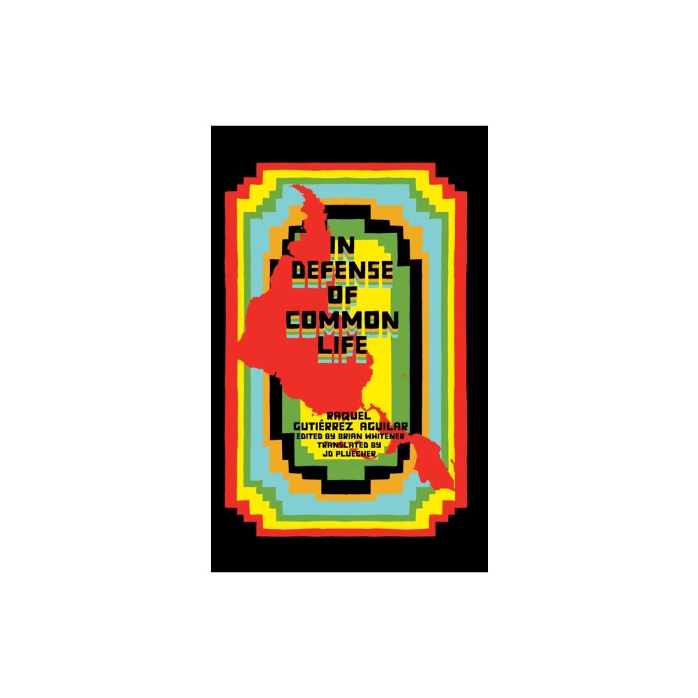 Common Notions In Defense of Common Life (häftad, eng)