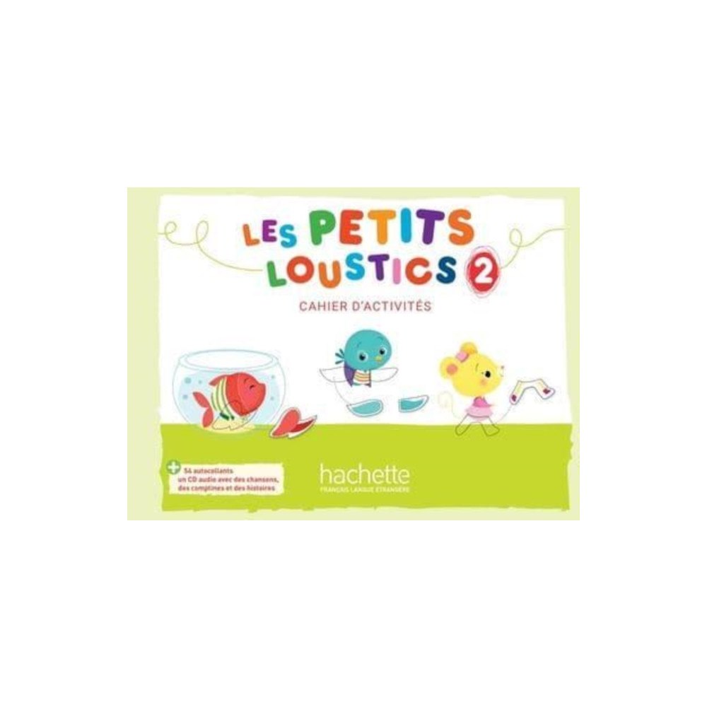 Hachette Les Petits Loustics 2 - Cahier d'activites (häftad, fre)