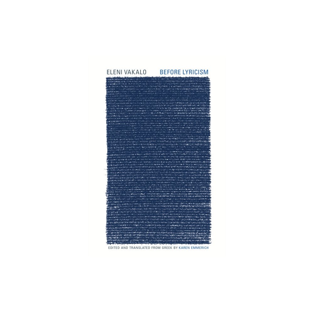 Ugly Duckling Presse Before Lyricism (häftad, eng)