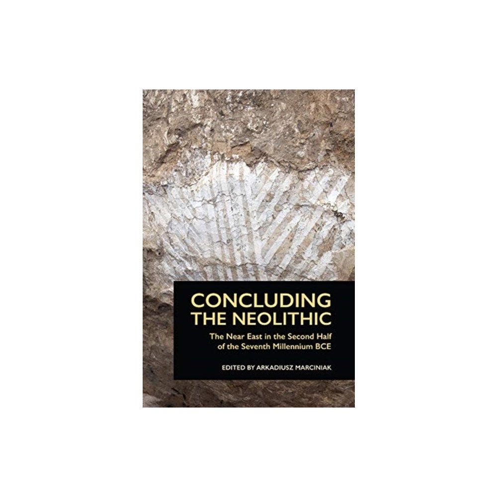 Lockwood Press Concluding the Neolithic (häftad, eng)