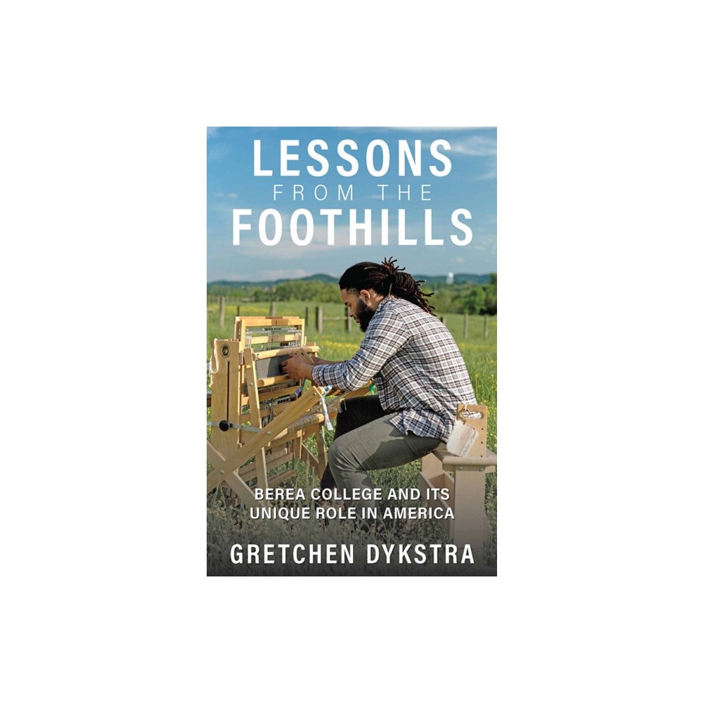 The University Press of Kentucky Lessons from the Foothills (häftad, eng)