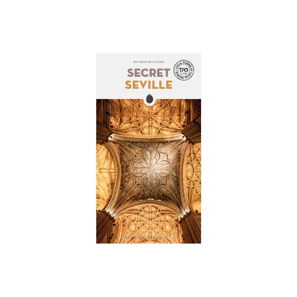 Jonglez Secret Seville Guide (häftad, eng)