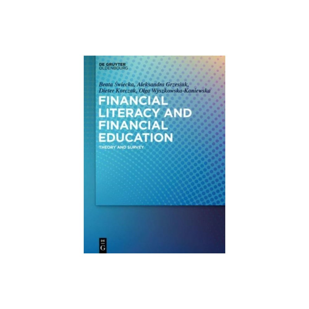 De Gruyter Financial Literacy and Financial Education (inbunden, eng)