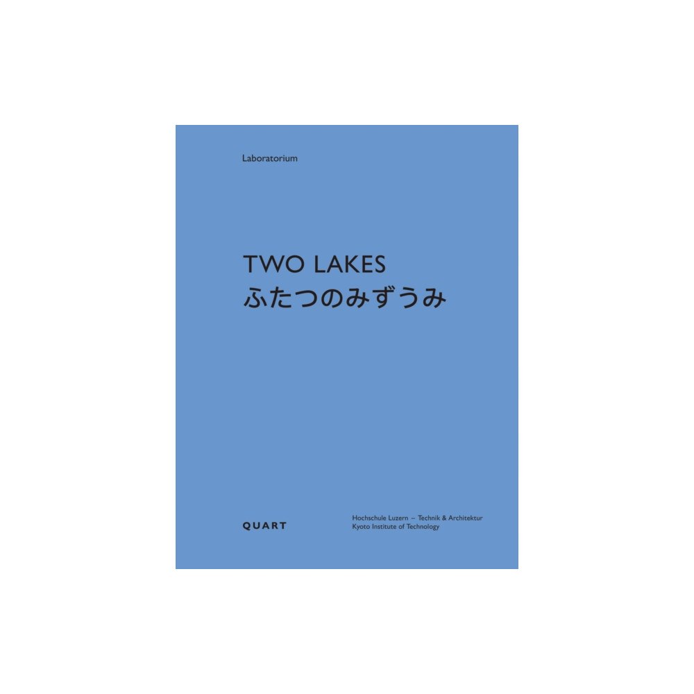 Quart Publishers Two Lakes (häftad, eng)