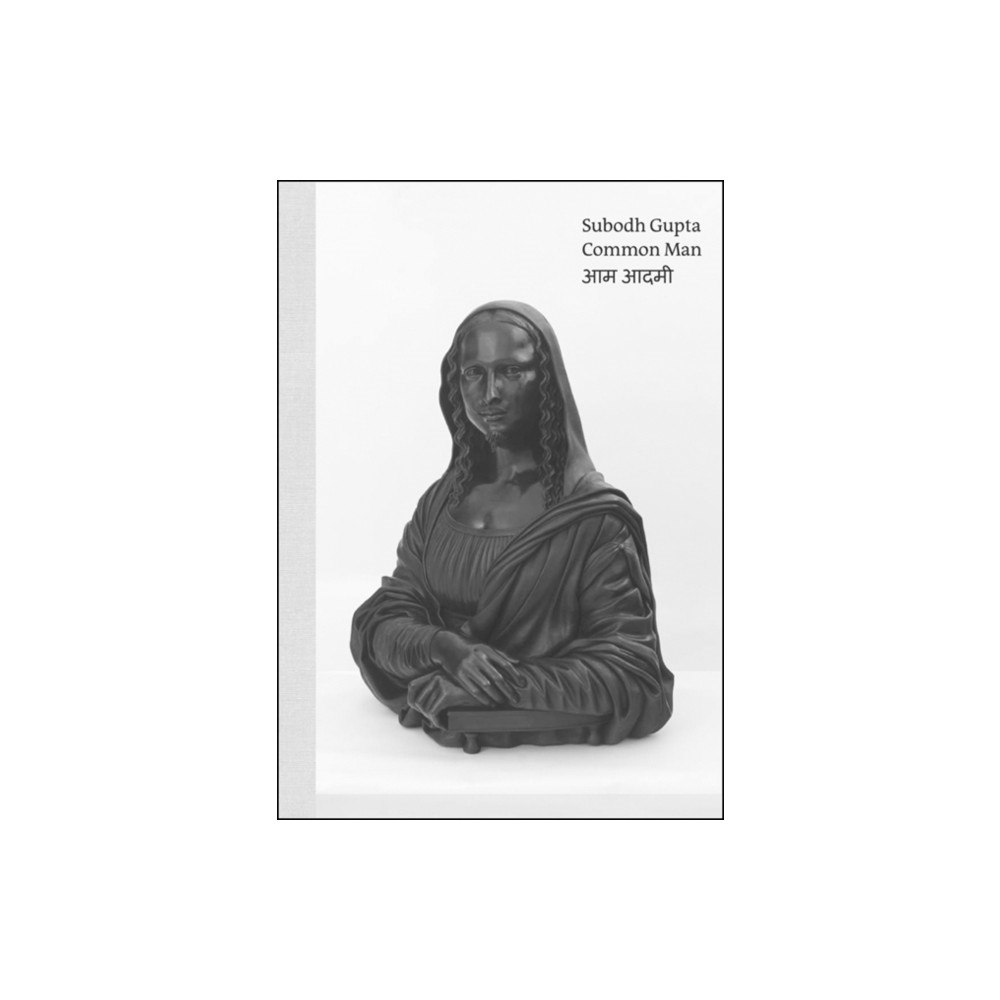 JRP Ringier Subodh Gupta: Common Man (inbunden, eng)