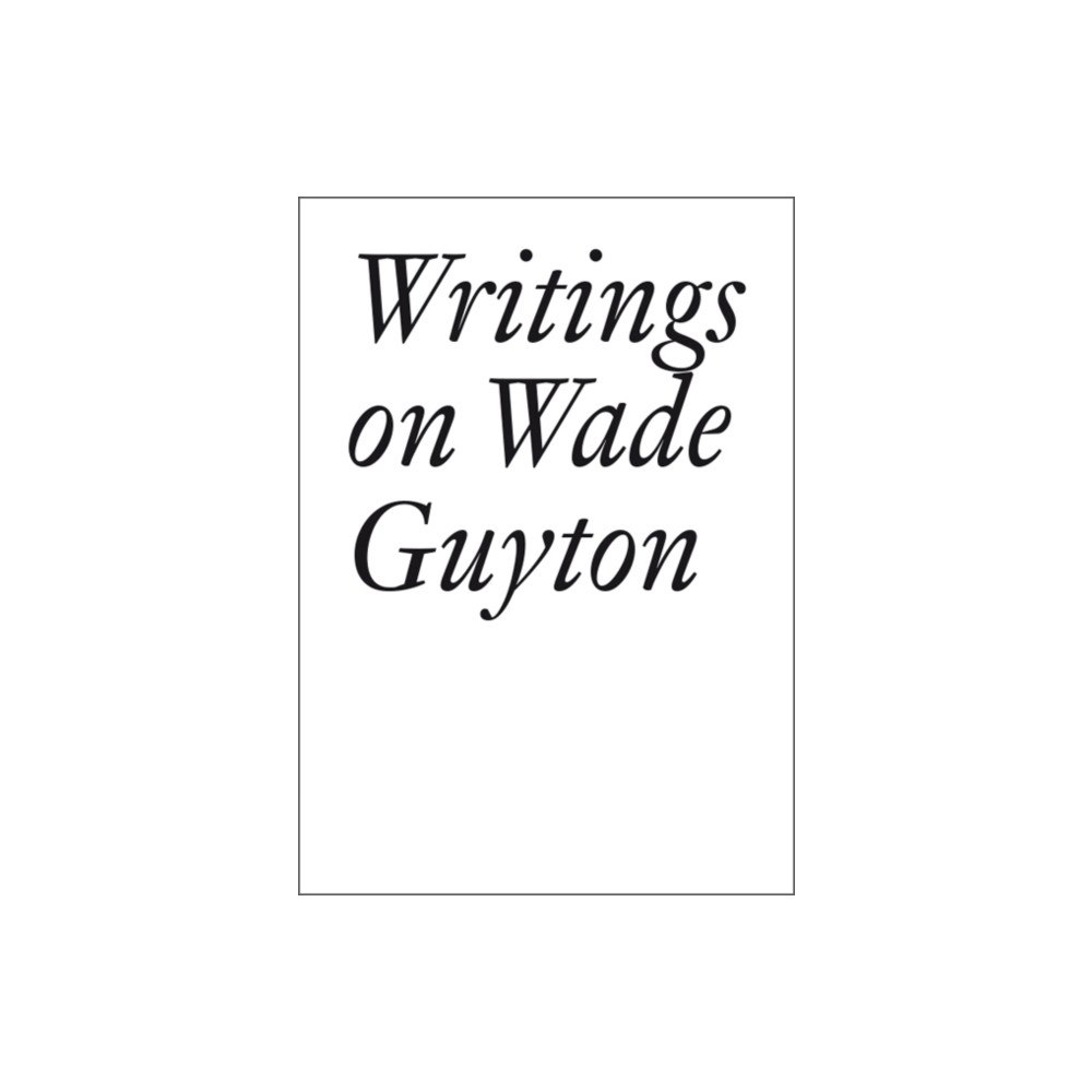 JRP Ringier Writings on Wade Guyton (häftad, eng)