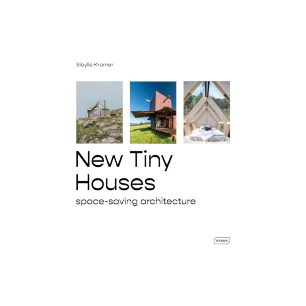 Braun Publishing AG New Tiny Houses (inbunden, eng)