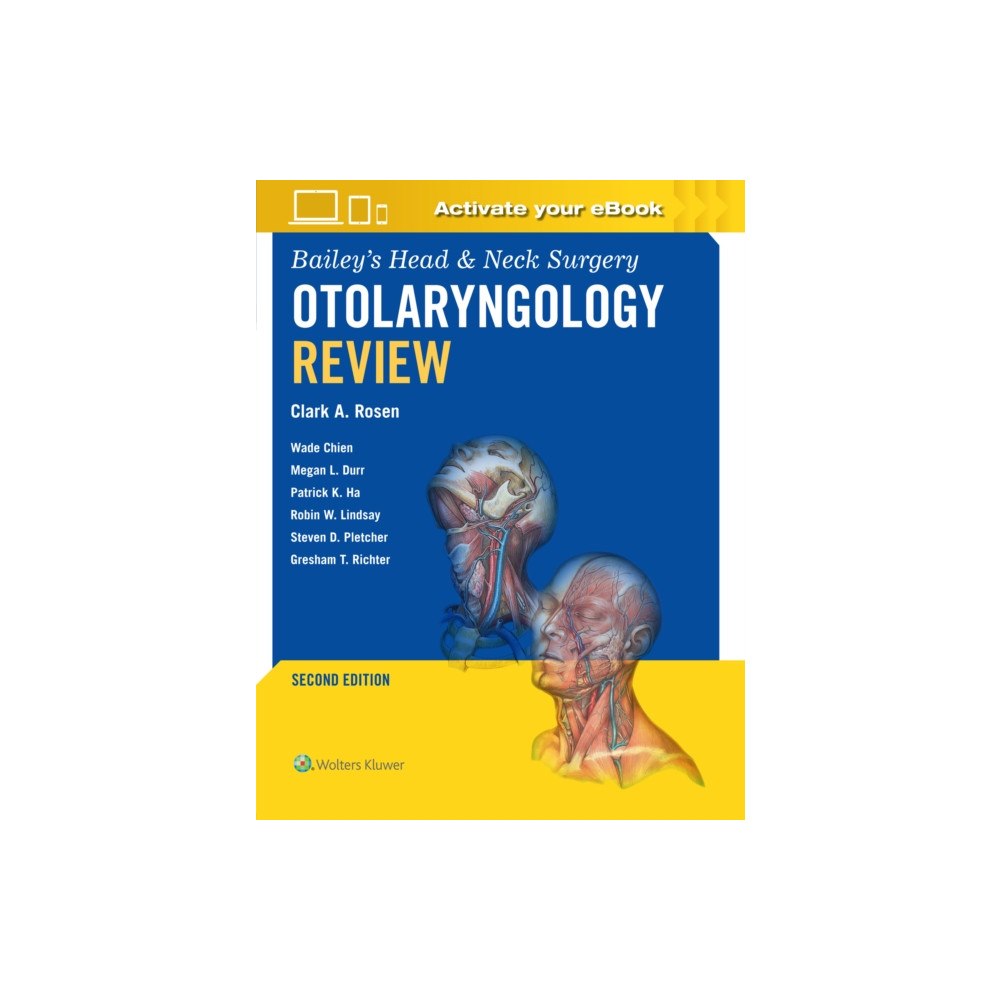 Wolters Kluwer Health Bailey's Head & Neck Surgery Otolaryngology Review: Print + eBook with Multimedia (häftad, eng)