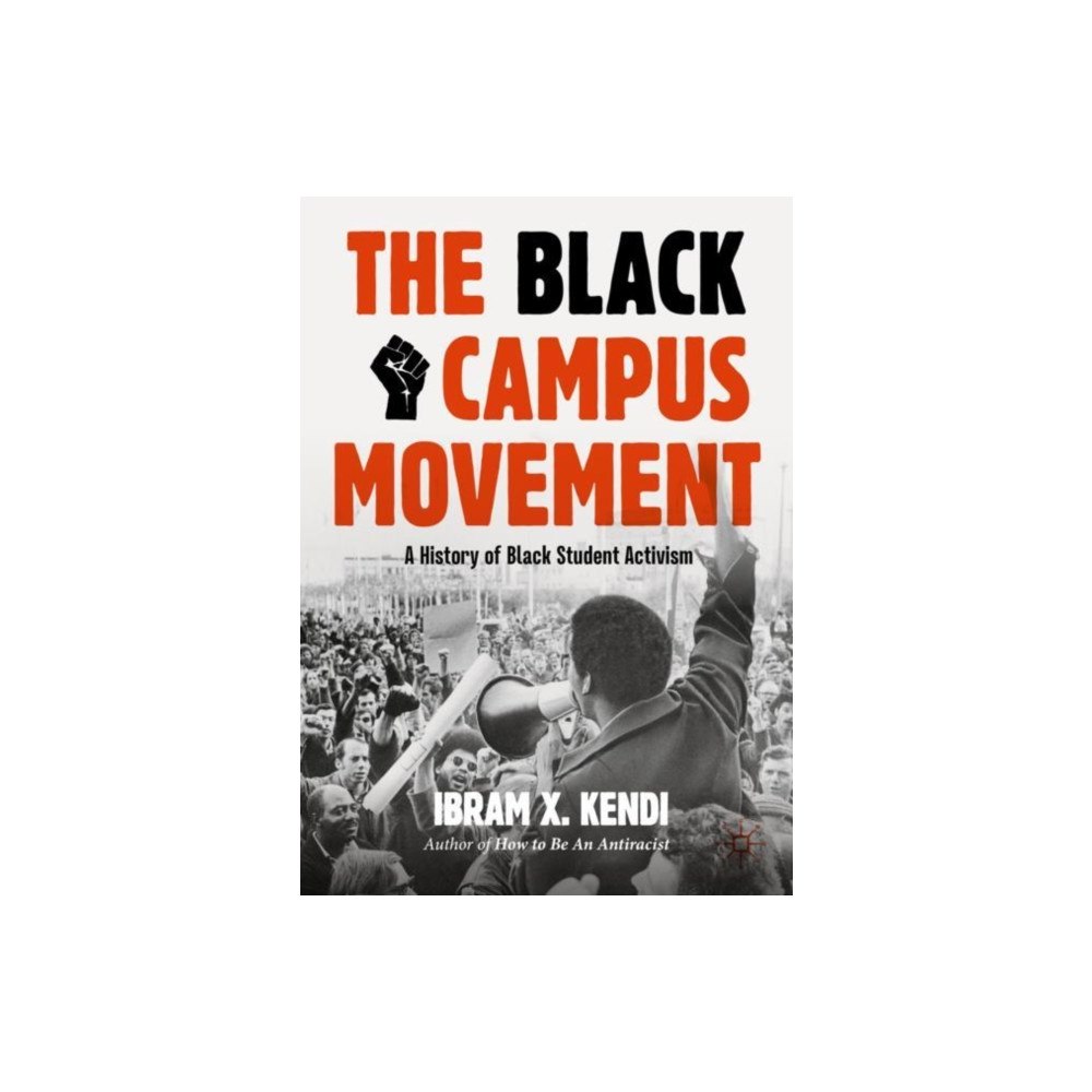 Springer International Publishing AG The Black Campus Movement (häftad, eng)