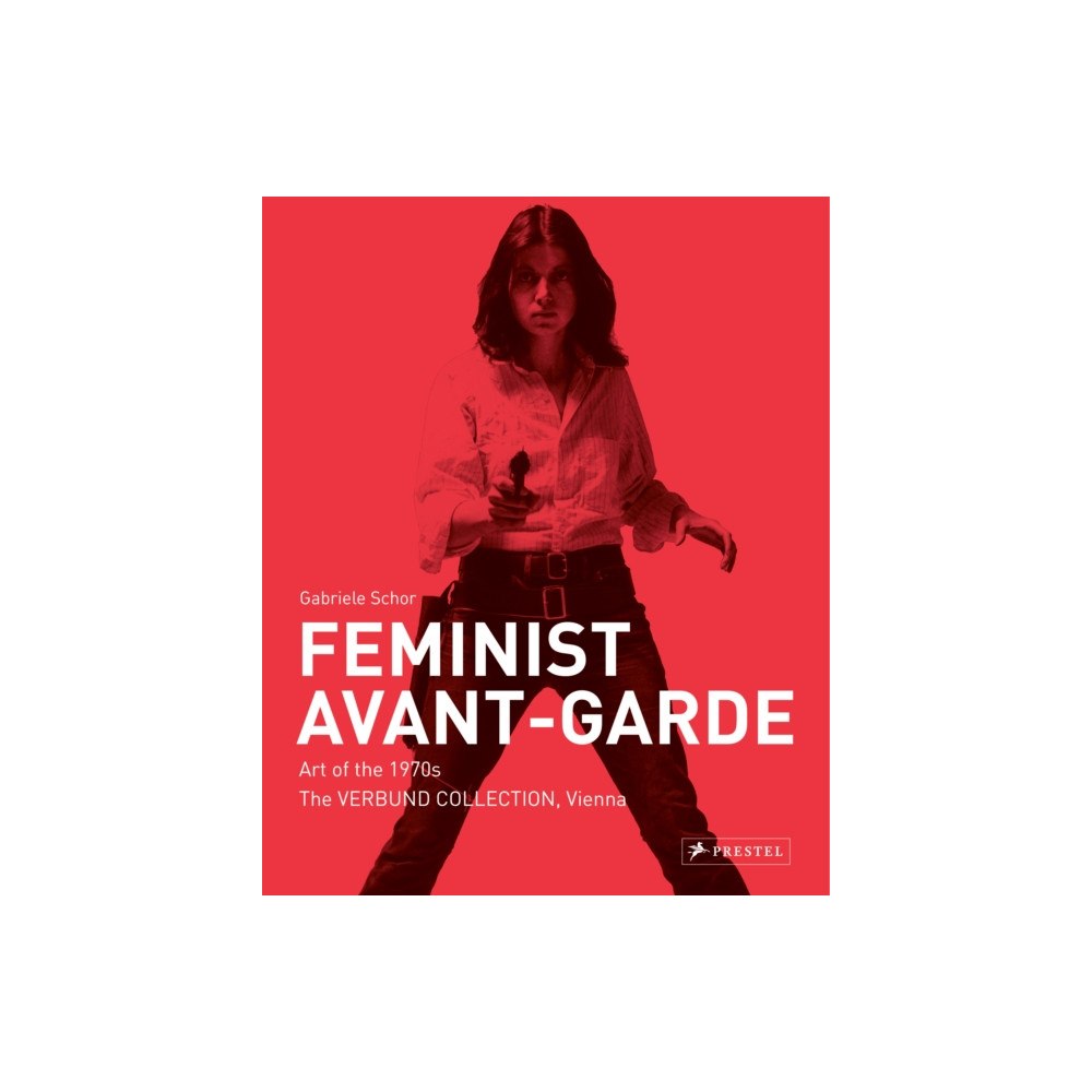 Prestel Feminist Avant-Garde (inbunden, eng)