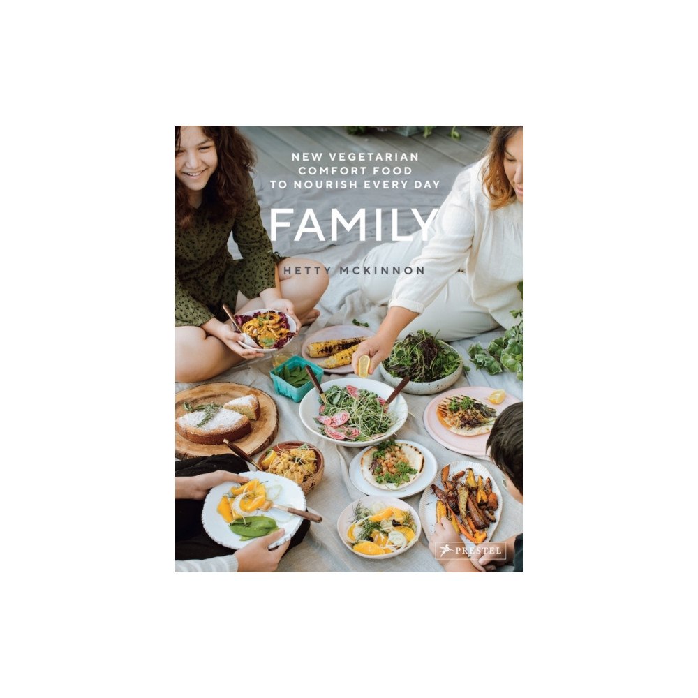 Prestel Family: New Vegetarian Comfort Food to Nourish Every Day (inbunden, eng)